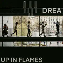 Up In Flames - Single by DREA album reviews, ratings, credits
