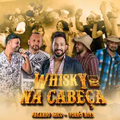 Whisky na Cabeça Song Lyrics