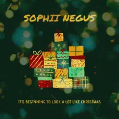 It's Beginning To Look a Lot Like Christmas - Single by Sophii Negus album reviews, ratings, credits
