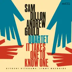 It Takes One to Know One by Sam Dillon & Andrew Gould album reviews, ratings, credits