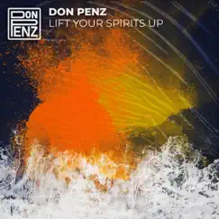 Lift Your Spirits Up - Single by Don Penz album reviews, ratings, credits
