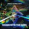 Rainbow In the Dark (feat. Roye) - Single album lyrics, reviews, download