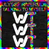 Talking To Myself - Single album lyrics, reviews, download