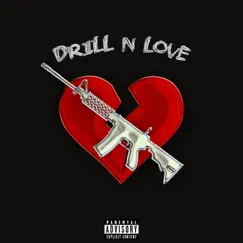 Drill N Love (feat. FLOCKO) Song Lyrics