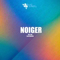 Hey You - Single by Noiger album reviews, ratings, credits