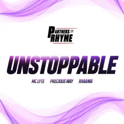 Partners in Rhyme Unstoppable - Single by MC Lyte, Precious Way & Xhaania album reviews, ratings, credits