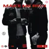 Make Me Rich - Single album lyrics, reviews, download