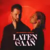 Laten Gaan - Single album lyrics, reviews, download