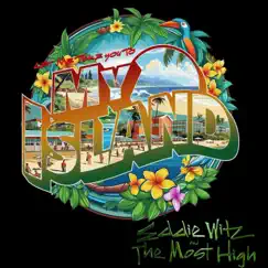 My Island (feat. Sly Dunbar & Robbie Lyn) [Reggae Remix Radio Edit] Song Lyrics