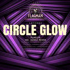 Circle Glow - Single by Latishev album reviews, ratings, credits