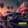 Drive - Single album lyrics, reviews, download