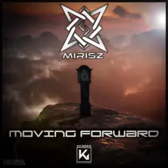 Moving Forward - Single by Mirisz album reviews, ratings, credits