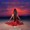 Singing With the Desert - Single album lyrics, reviews, download