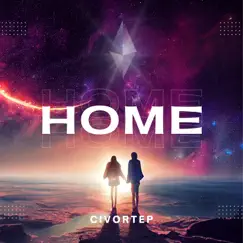 Home - Single by Civortep album reviews, ratings, credits