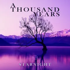 A Thousand Years - Single by Starnight album reviews, ratings, credits