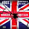 Broken Britain (Remix) - Single album lyrics, reviews, download