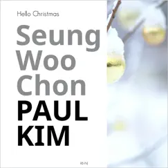 Hello Christmas - Single by Seungwoo Chon & 폴킴 album reviews, ratings, credits