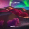 One Last Time (feat. ÁIMY) - Single album lyrics, reviews, download