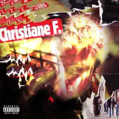 Christiane F. (feat. Cut Throat) Song Lyrics