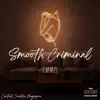 Smooth Criminal - Single album lyrics, reviews, download