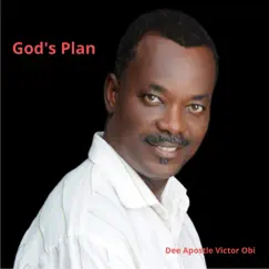 God's Plan - Single by Dee Apostle Victor Obi album reviews, ratings, credits