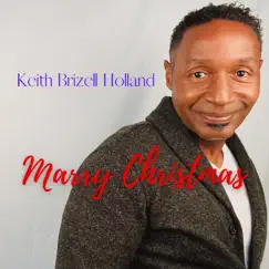 Mary Christmas - Single by Keith Brizell Holland album reviews, ratings, credits