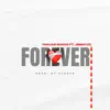 Forever (feat. JIMMY2X) - Single album lyrics, reviews, download