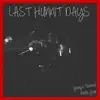 Last Hunnit Days album lyrics, reviews, download