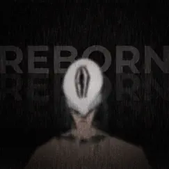 Reborn (feat. Loufish) - Single by Kirk1448 album reviews, ratings, credits