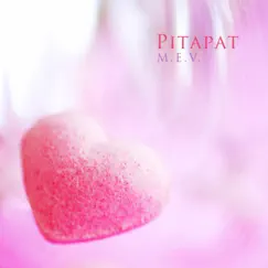 Pitapat - Single by M.E.V. album reviews, ratings, credits