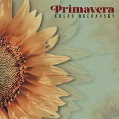 Primavera - Single by Edgar Oceransky album reviews, ratings, credits