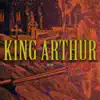 King Arthur - Single album lyrics, reviews, download