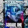 Square One (feat. Justo the MC & Lxvndr) - Single album lyrics, reviews, download