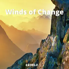 Winds of Change - Single by Gavelo album reviews, ratings, credits