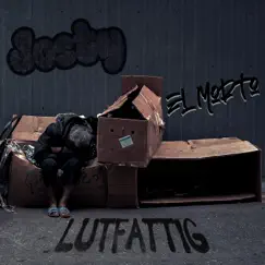 Lutfattig (feat. El Morto) - Single by Josty album reviews, ratings, credits