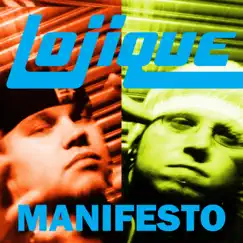 Manifesto - Single by Lojique album reviews, ratings, credits