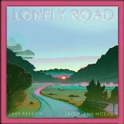 Lonely Road - Single by Jake Beeson & Leigh-Ann McEvoy album reviews, ratings, credits