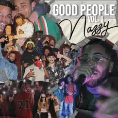 Good People, Vol. 1 by Nazzy album reviews, ratings, credits