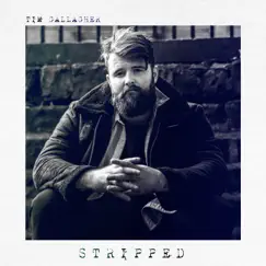 Tim Gallagher (Stripped) by Tim Gallagher album reviews, ratings, credits