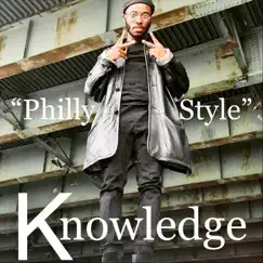Philly Style - Single by Knowledge album reviews, ratings, credits