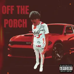 Off the Porch - Single by B Murda album reviews, ratings, credits