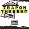 Trap on the Beat (feat. Skazz) - Single album lyrics, reviews, download