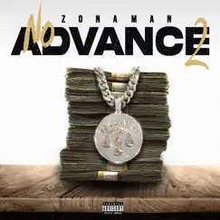 No Advance 2 by Zona Man album reviews, ratings, credits