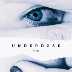 Underdose Song Lyrics