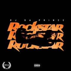 Rockstar - Single by Rjdaprince album reviews, ratings, credits