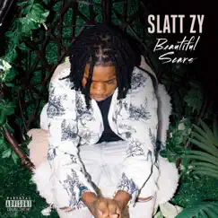 Beautiful Scars - Single by Slatt Zy album reviews, ratings, credits