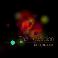 The Revelation - Single by Noise from the North album reviews, ratings, credits