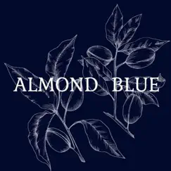 Almond Blue - Single by J.J. Kelch album reviews, ratings, credits