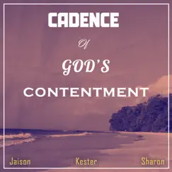 Cadence of God's Contentment by Jaison Solomon, Kester & Sharon album reviews, ratings, credits