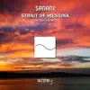 Strait of Messina - Single album lyrics, reviews, download